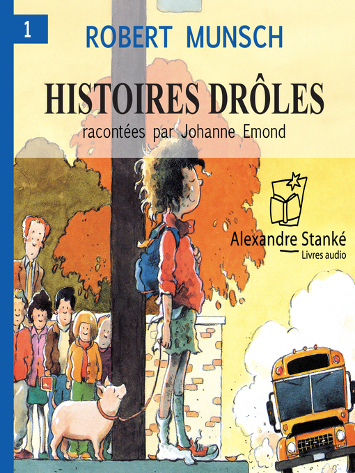 Title details for Histoires drôles Volume 1 by Robert Munsch - Wait list